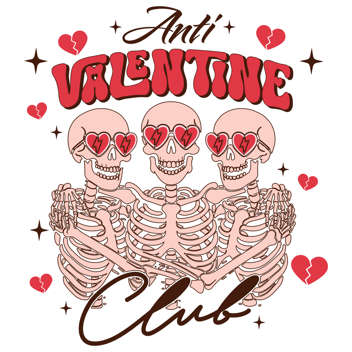 Anti Valentine Club DTF Transfer