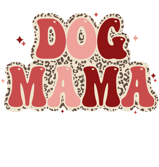 Dog Mama DTF Transfer