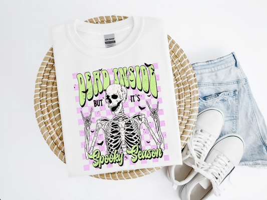 Dead Inside but it's Spooky Season Shirt/Crew