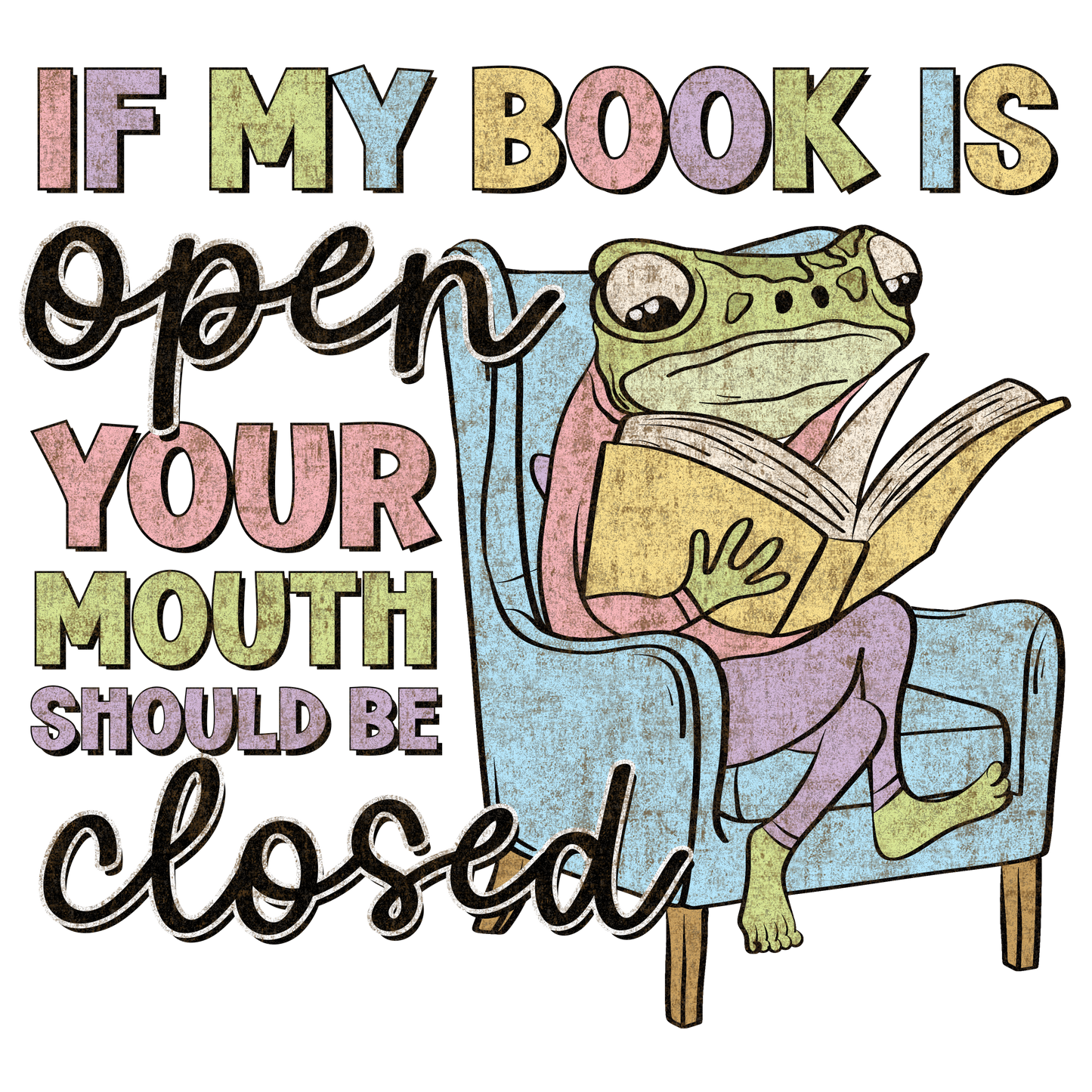 If My Book is Open DTF Transfer