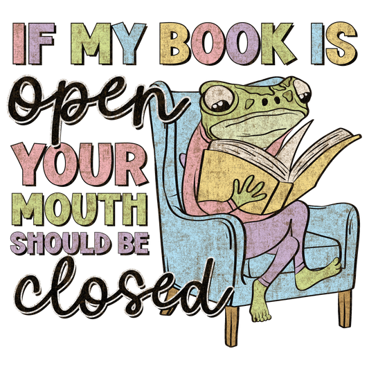 If My Book is Open DTF Transfer