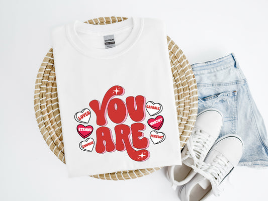 You Are Shirt/Crew