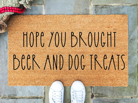 Hope You Brought Beer Doormat