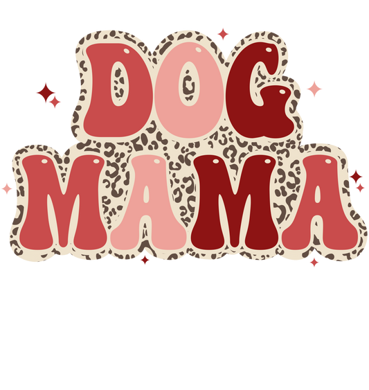 Dog Mama UV DTF Transfer