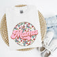 Floral Mama Shirt/Crew